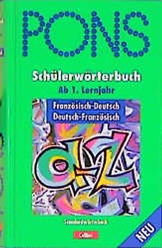 PONS Schülerwörterbuch ab 1. Lernjahr. Französisch-Deutsch /Deutsch-Französisch