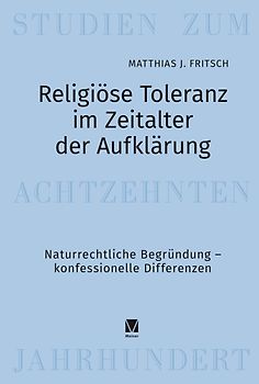 Religiöse Toleranz im Zeitalter der Aufklärung