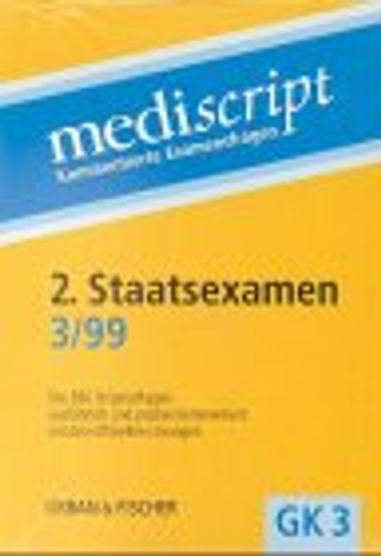 2. Staatsexamen 3/99. Die 580 Originalfragen ausführlich und präzise kommentiert mit den offiziellen Lösungen