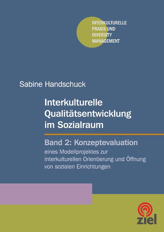 Interkulturelle Qaulitätsentwicklung im Sozialraum
