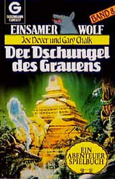 Einsamer Wolf / Der Dschungel des Grauens. Fantasy Rollenspielbücher