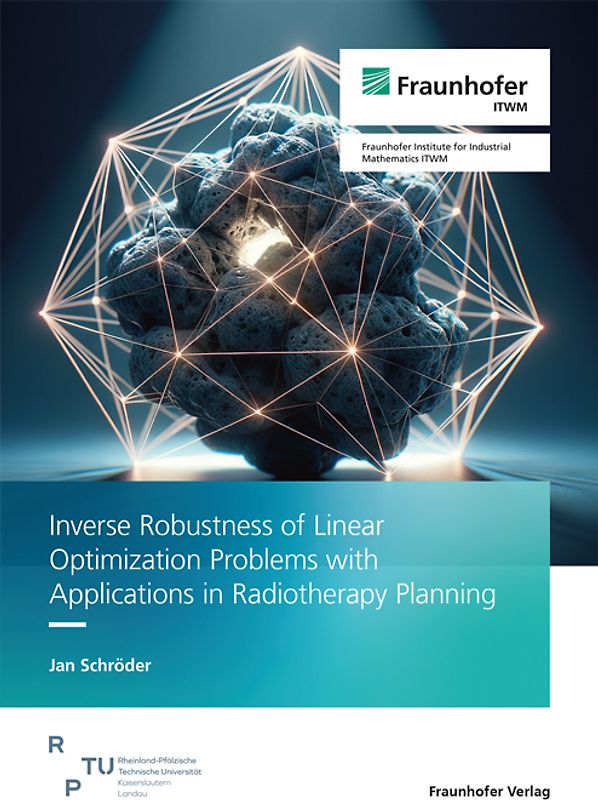 Inverse Robustness of Linear Optimization Problems with Applications in Radiotherapy Planning