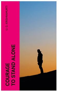 Courage to Stand Alone