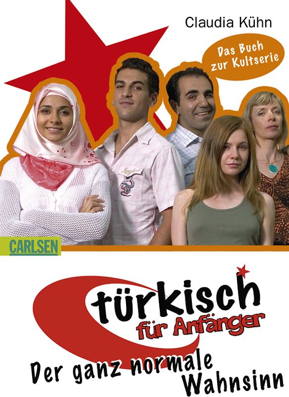 Türkisch für Anfänger, Band 4: Der ganz normale Wahnsinn