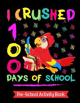 Pre-School Activity Book: A Sweet Kindergarten Activity Book For Lovely Children Ages 4 to 8 - Math, Missing Word Finding, Mazes, Coloring Pages, ... Battle Paper Game, Tic Tac Toe And More!