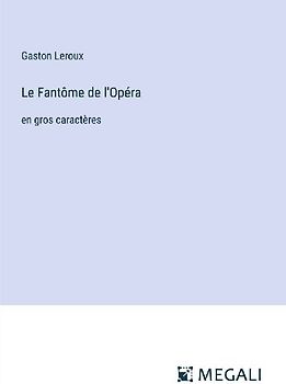 Le Fantôme de l'Opéra