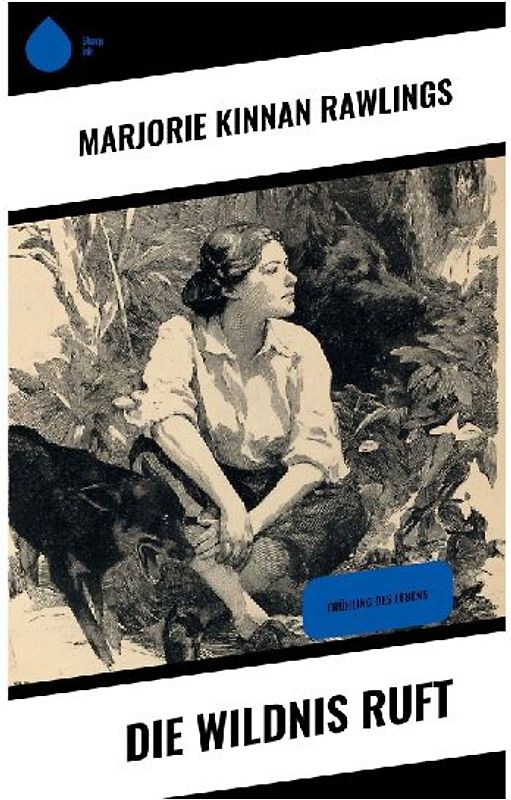 Die Wildnis ruft