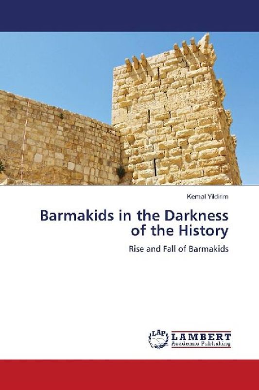 Barmakids in the Darkness of the History