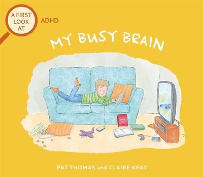 A First Look At: ADHD: My Busy Brain