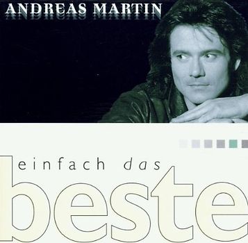 Andreas Martin - Einfach das Beste - Andreas Martin