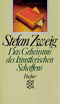 Das Geheimnis des künstlerischen Schaffens. Essays