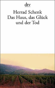 Das Haus, das Glück und der Tod