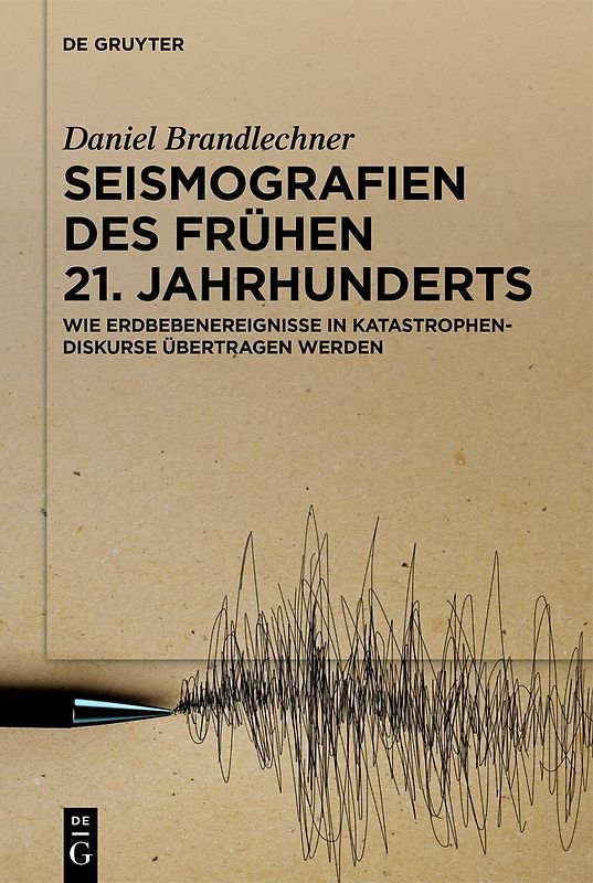 Seismografien des frühen 21. Jahrhunderts
