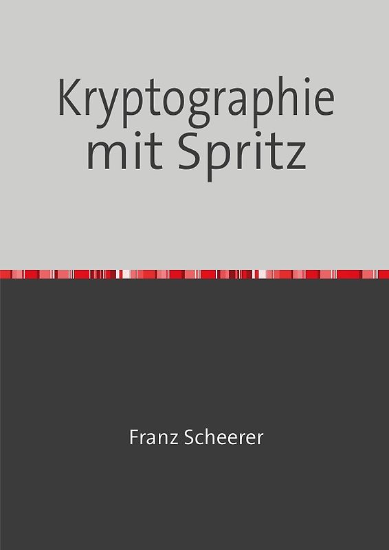 Kryptographie mit Spritz