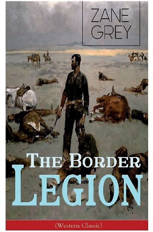 The Border Legion (Western Classic)