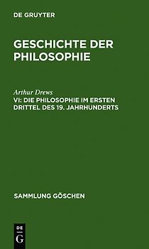 Geschichte der Philosophie / Die Philosophie im ersten Drittel des 19. Jahrhunderts