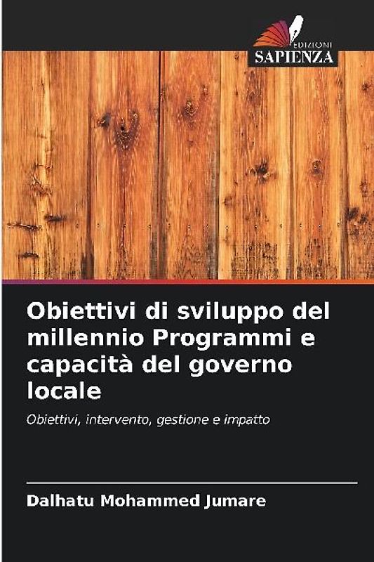 Obiettivi di sviluppo del millennio Programmi e capacità del governo locale
