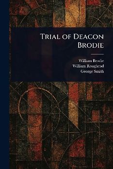 Trial of Deacon Brodie