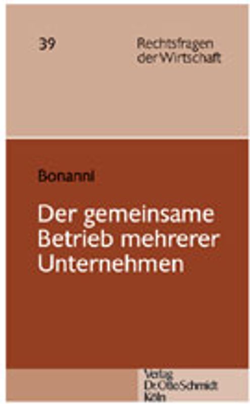 Der gemeinsame Betrieb mehrerer Unternehmen