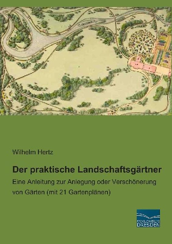 Der praktische Landschaftsgärtner
