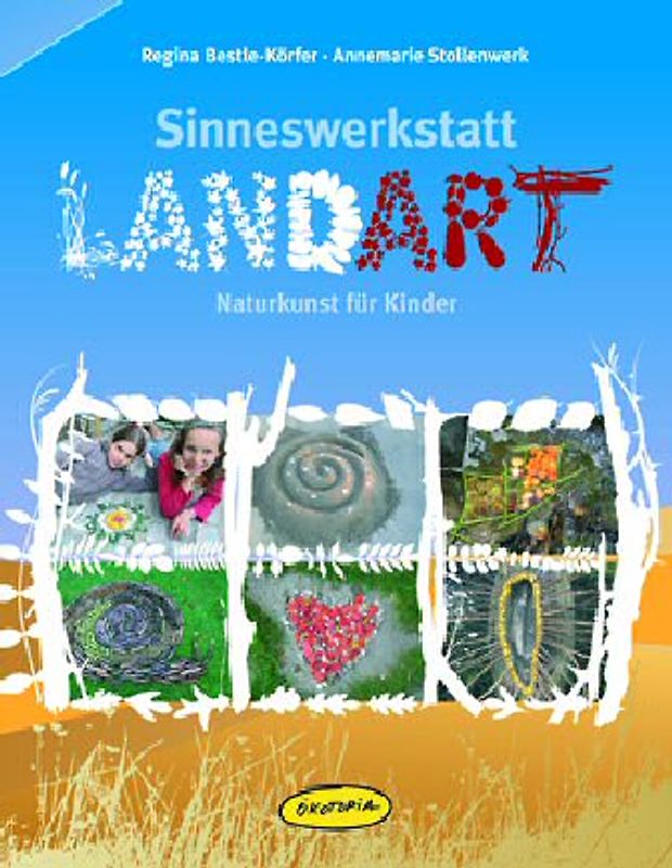 Sinneswerkstatt LANDART