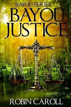 Bayou Justice