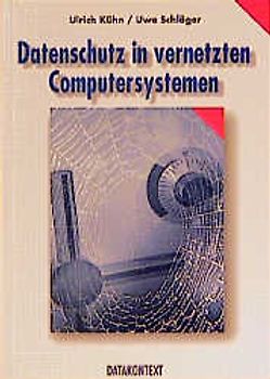 Datenschutz in vernetzten Computersystemen