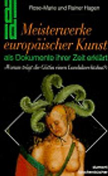 Meisterwerke europäischer Kunst als Dokument ihrer Zeit erklärt. Warum trägt die Göttin einen Landsknechthut?