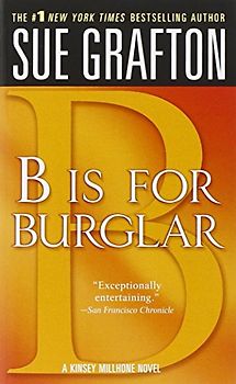 B Is for Burglar (Kinsey Millhone Mysteries) - Grafton, Sue