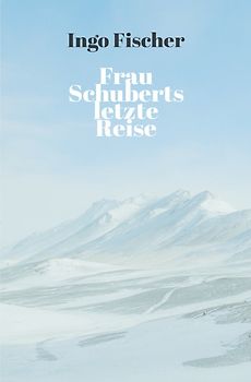 Frau Schuberts letzte Reise