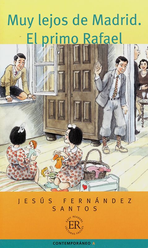 Muy lejos de Madrid - El primo Rafael. Cuentos. Spanische Lektüre für das 1., 2., 3. Lernjahr. Buch