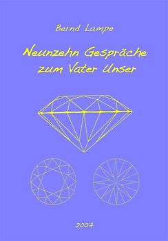 Neunzehn Gespraeche zum Vater Unser