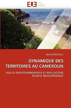 DYNAMIQUE DES TERRITOIRES AU CAMEROUN