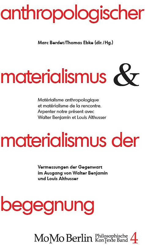 Anthropologischer Materialismus und Materialismus der Begegnung