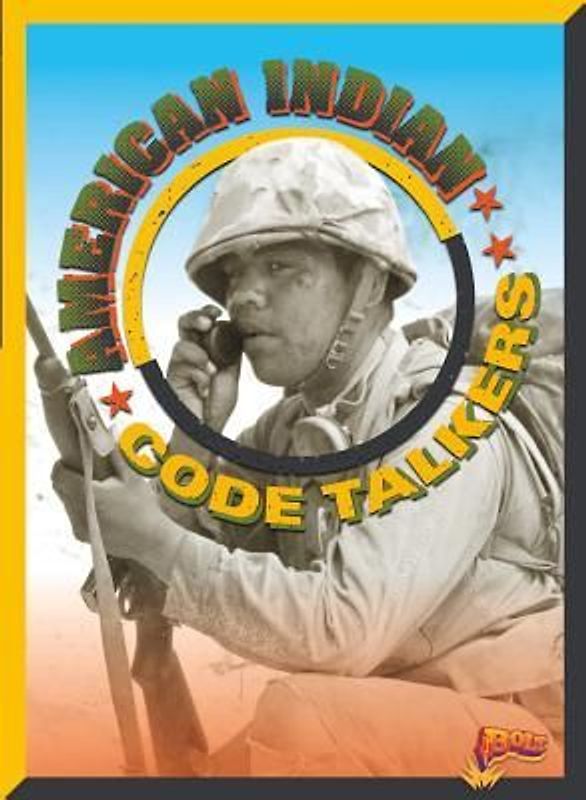American Indian Code Talkers