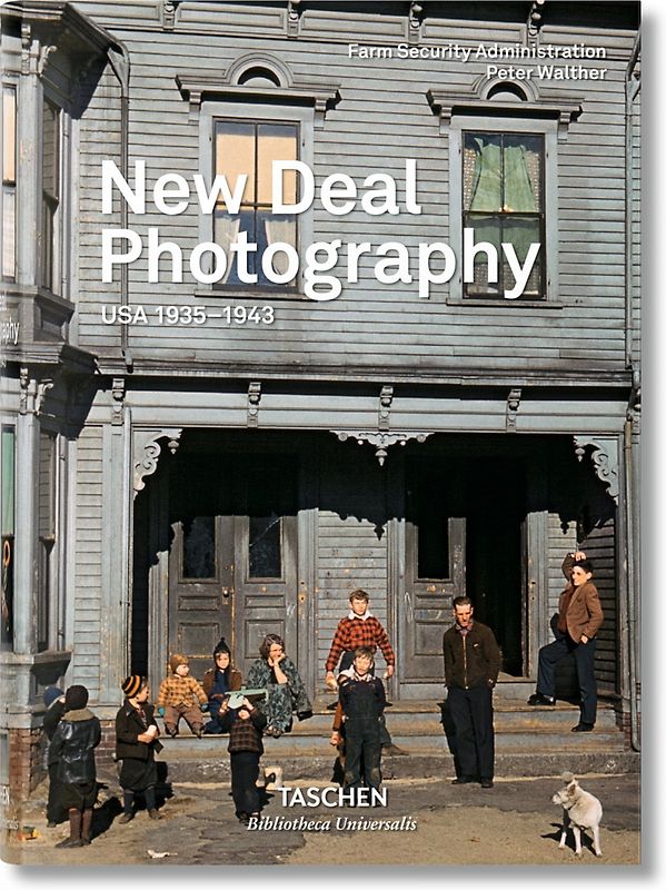 New Deal Photography. USA 1935–1943
