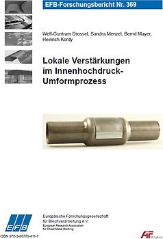 Lokale Verstärkungen im Innenhochdruck-Umformprozess