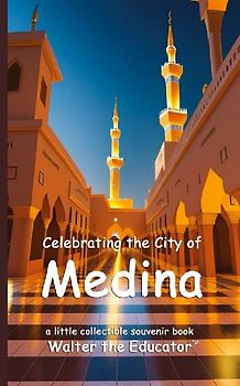 Celebrating the City of Medina