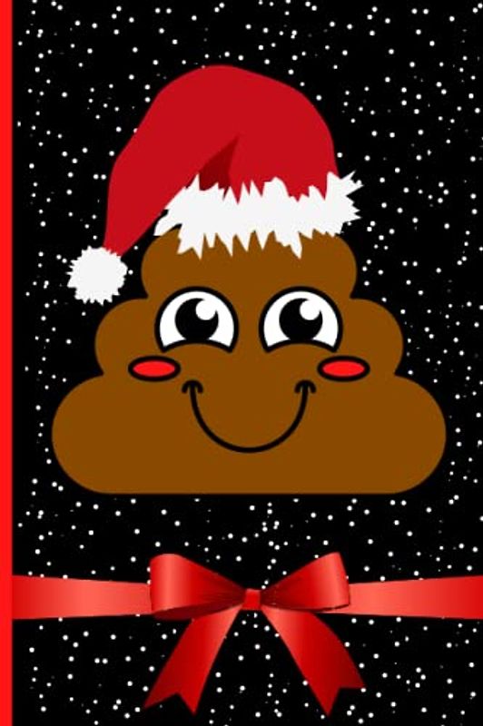Christmas Poo Notebook: Poo Emoji, Funny Cover Design - Amusing Christmas Gift Idea - Humorous Item for School & Work | 100 Lined Pages