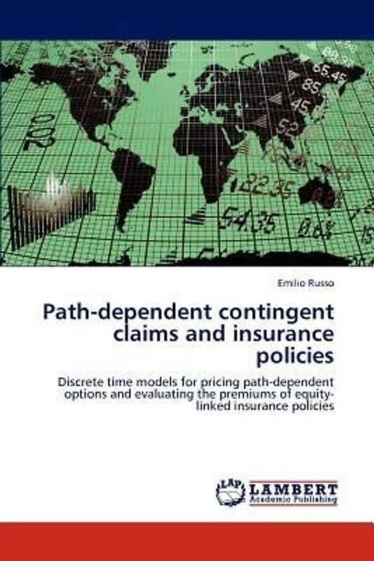 Path-dependent contingent claims and insurance policies