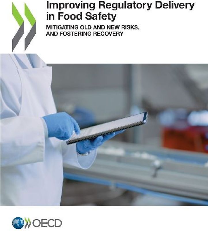 Improving Regulatory Delivery in Food Safety