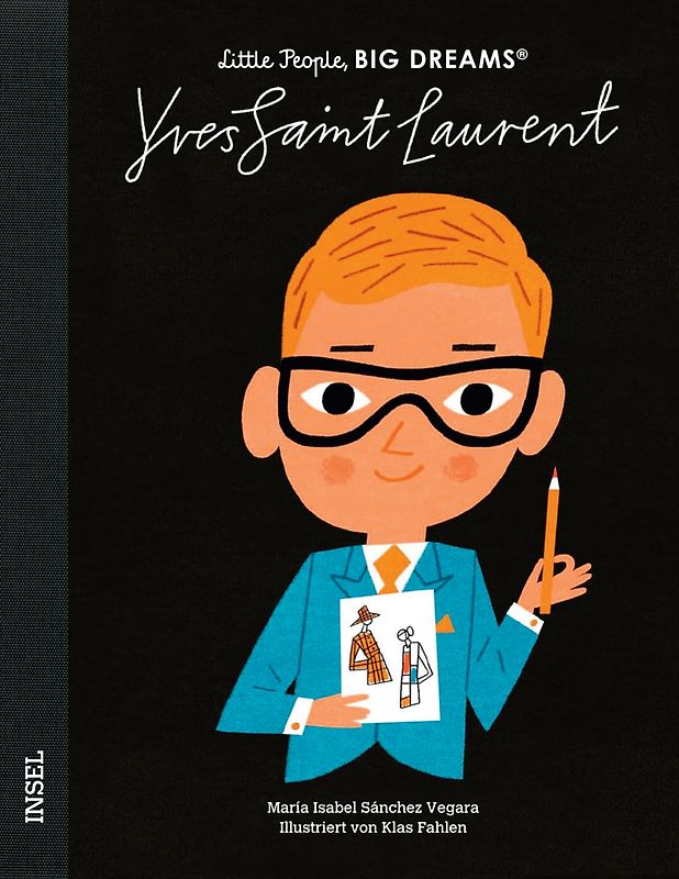 Yves Saint Laurent – Little People, BIG DREAMS (Deutsche Ausgabe)