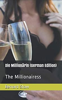 Die Millionärin (German Edition): The Millionairess