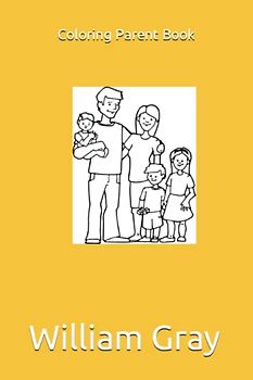 Coloring Parent Book: Coloring Parent Book