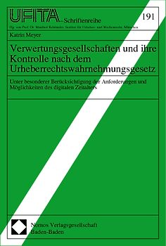 Verwertungsgesellschaften und ihre Kontrolle nach dem Urheberrechtswahrnehmungsgesetz