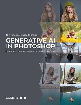 The Practical Guide to Using Generative AI in Photoshop