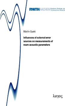 Influences of external error sources on measurements of room acoustic parameters