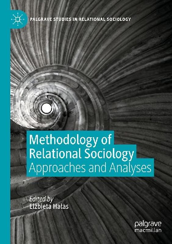 Methodology of Relational Sociology