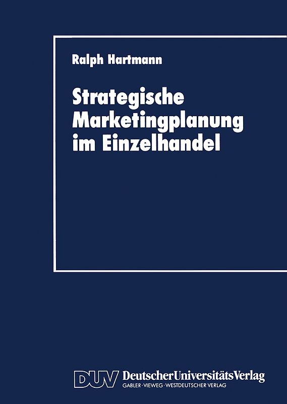 Strategische Marketingplanung im Einzelhandel