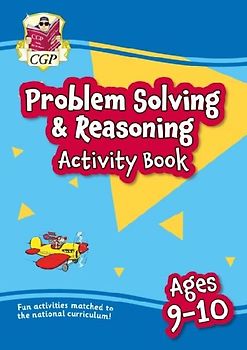 Problem Solving & Reasoning Maths Activity Book for Ages 9-10 (Year 5)